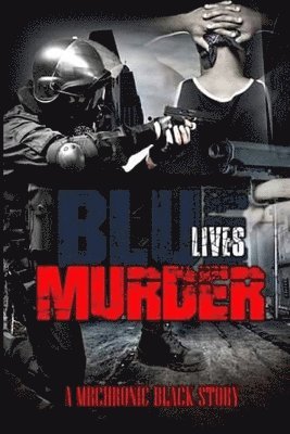 Blue Lives Murder 1