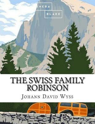 bokomslag The Swiss Family Robinson