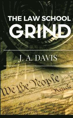 J. a. Davis - The Law School Grind, Häftad