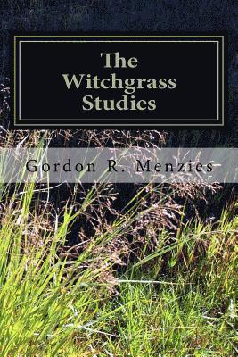 bokomslag The Witchgrass Studies: A Poetry Collection