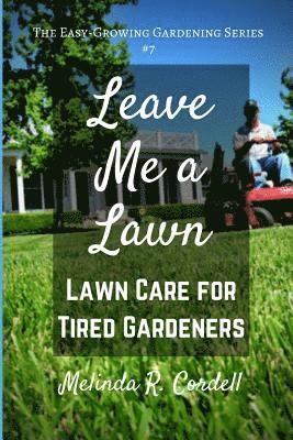 Leave Me a Lawn 1