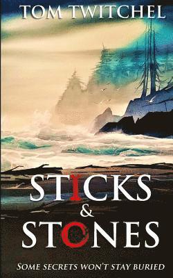 Sticks & Stones 1