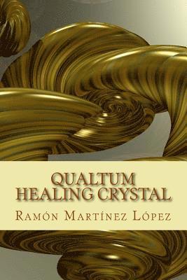 bokomslag Qualtum healing crystal