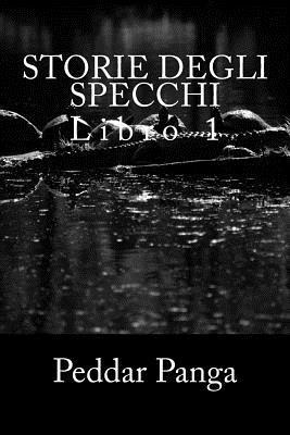 Peddar y. Panga - Storie Degli Specchi, Häftad. Tillgänglighet: Lägg i varukorg
