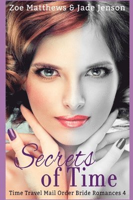 Jade Jenson, Zoe Matthews - Secrets of Time, Häftad