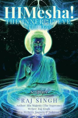 bokomslag HIMesha! The Inner "I" Eye, (The Ego): Scripture