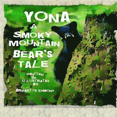 Yona A Smoky Mountain Bear's Tale 1