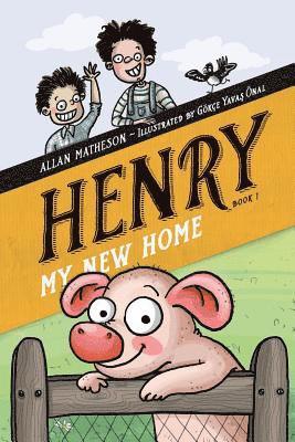 Henry: My New Home 1