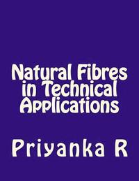 bokomslag Natural Fibres in Technical Applications