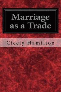 bokomslag Marriage as a Trade