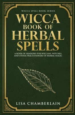 bokomslag Wicca Book of Herbal Spells