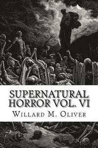 bokomslag Supernatural Horror Vol. VI