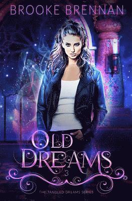 Old Dreams 1