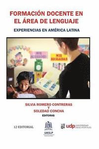 bokomslag Formacion docente en el area de lenguaje: Experiencias en America Latina