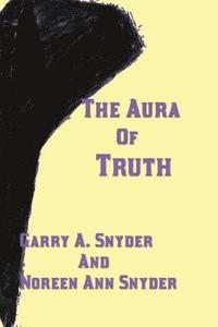 bokomslag The Aura of Truth