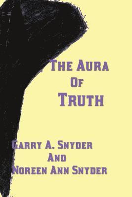 The Aura of Truth 1