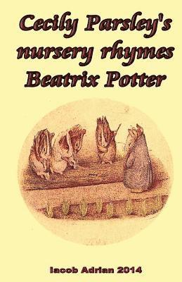 bokomslag Cecily Parsley's nursery rhymes Beatrix Potter