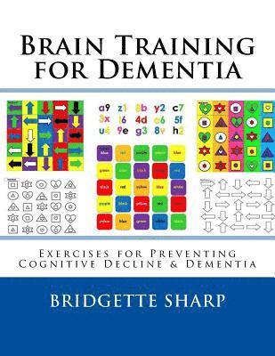 bokomslag Brain Training for Dementia: Exercises for Preventing Cognitive Decline & Dementia