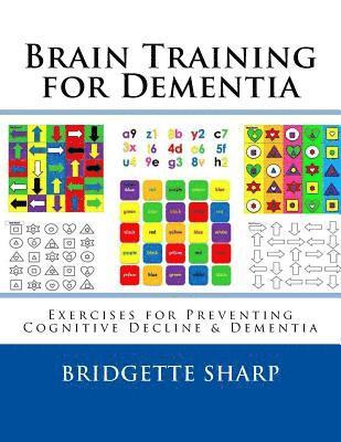 Brain Training for Dementia: Exercises for Preventing Cognitive Decline & Dementia 1