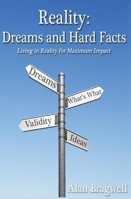 bokomslag Reality: Dreams and Hard Facts