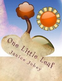 bokomslag One Little Leaf: MeComplete Early Learning Program Vol. 1, Unit 2