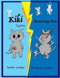 bokomslag Kiki la gattina Kung Fu