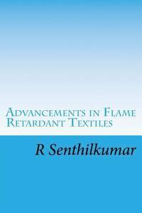 bokomslag Advancements in Flame Retardant Textiles