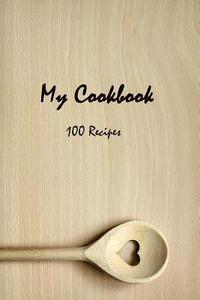 bokomslag My Cookbook 100 recipes