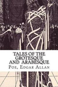 bokomslag Tales of the Grotesque and Arabesque