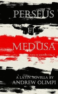 bokomslag Perseus et Medusa: A Latin Novella