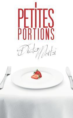 bokomslag Petites portions: 111 très courtes histoires et 1 recette