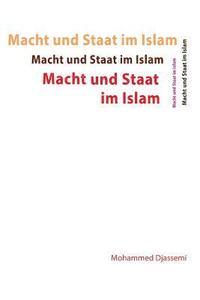 bokomslag Macht und Staat im Islam: Macht und Staat im Islam