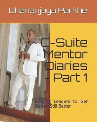 bokomslag C-Suite Mentor Diaries - Part 1