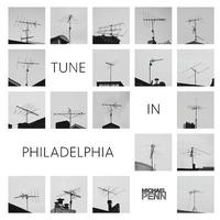 bokomslag Tune In Philadelphia: A collection of 75 rooftop antenna images.