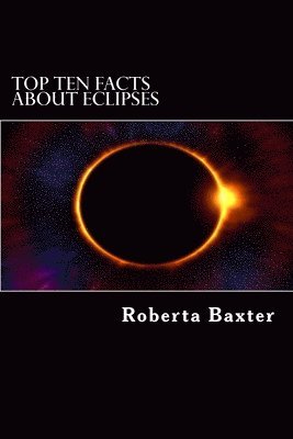 Top Ten Facts About Eclipses 1