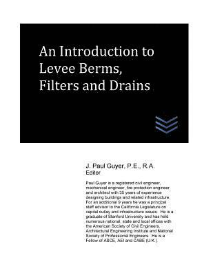 bokomslag An Introduction to Levee Berms, Filters and Drains