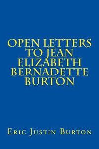 bokomslag Open Letters to Jean Elizabeth Bernadette Burton