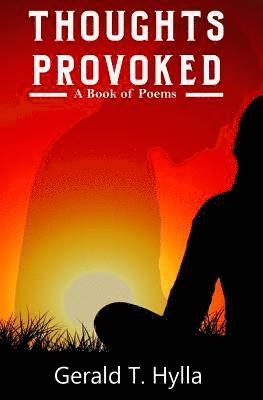 Thoughts Provoked: Book of Poems 1
