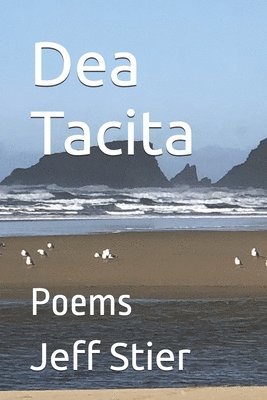 Dea Tacita: Poems 1