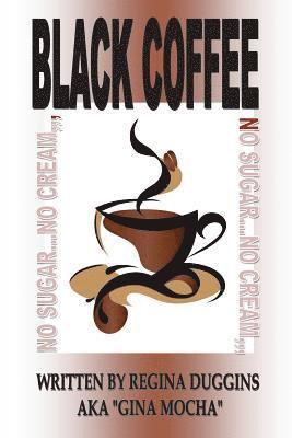 Black Coffee 1