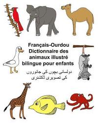 bokomslag Français-Ourdou Dictionnaire des animaux illustré bilingue pour enfants