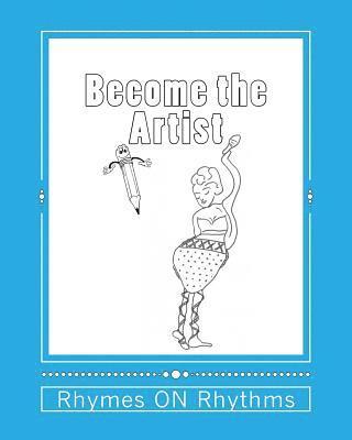 Become the Artist: Coloring book 3-6 years old 1