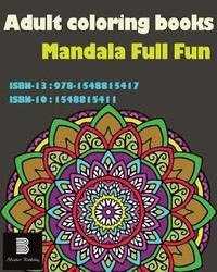 bokomslag Adult coloring books: Mandala Full Fun: Mandalas for Stress relief