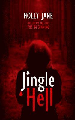 bokomslag Jingle Hell: A Christmas Horror Short Story