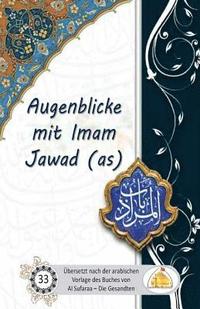 bokomslag Augenblicke mit Imam Jawad (as)