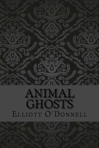 bokomslag Animal ghosts