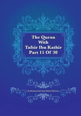 bokomslag The Quran With Tafsir Ibn Kathir Part 11 of 30: 09: At Tauba 93 To 10: Hud 5