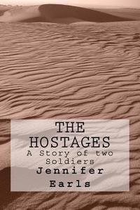 bokomslag The Hostages A Story of two Soldiers