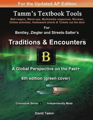 Traditions & Encounters 6th edition+ Activities Bundle: Bell-ringers, warm-ups, multimedia responses & online activities to accompany the Bentley text 1