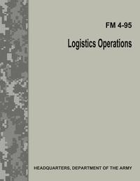 bokomslag Logistics Operations (FM 4-95)